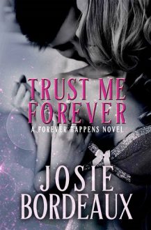 trust me forever, josie bordeaux, epub, pdf, mobi, download