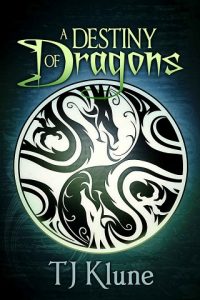 a destiny of dragons, tj klune, epub, pdf, mobi, download