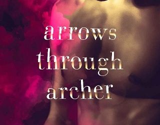 arrows through archer nash summers