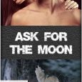 ask for the moon rochelle paige