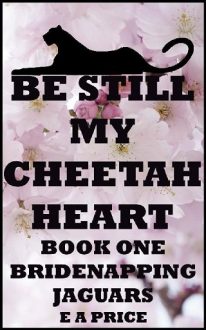 be stll my cheetah heart, ea price, epub, pdf, mobi, download