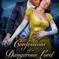 confessions of a dangerous lord elisa braden