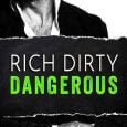 rich dirty dangerous julie kriss