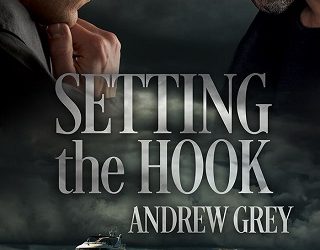 setting the hook andrew grey