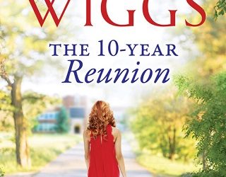 the 10-year reunion susan wiggs