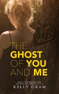 the ghost of you and me, kelly oram, epub, pdf, mobi, download
