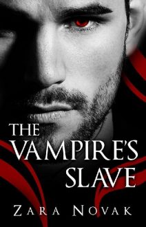 the vampire's slave, zara novak, epub, pdf, mobi, download
