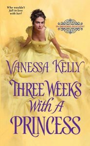 three weeks with a princess, vanessa kelly, epub, pdf, mobi, download
