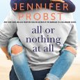 all or nothing at all jennifer probst