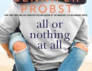 all or nothing at all jennifer probst