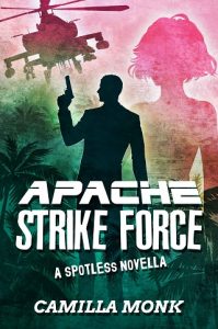 apache strike force, camilla monk, epub, pdf, mobi, download