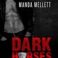 dark horses manda mellett