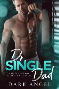 dr single dad, dark angel, epub, pdf, mobi, download