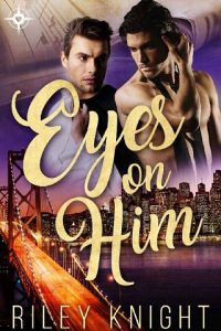 eyes on him, riley knight, epub, pdf, mobi, download