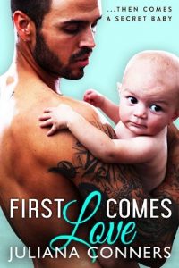 first comes love, juliana conners, epub, pdf, mobi, download