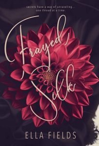frayed silk, ella fields, epub, pdf, mobi, download