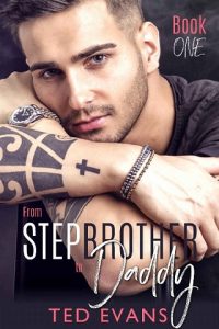 from stepbrother to daddy, ted evans, epub, pdf, mobi, download