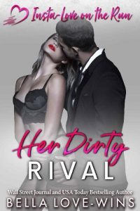 her dirty rival, bella love-wins, epub, pdf, mobi, download