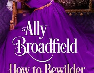 how to bewilder a lord ally broadfield