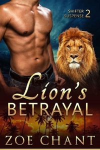 lion's betrayal, zoe chant, epub, pdf, mobi, download