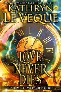 love never dies, kathryn le veque, epub, pdf, mobi, download