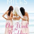 one week to the wedding olivia miles