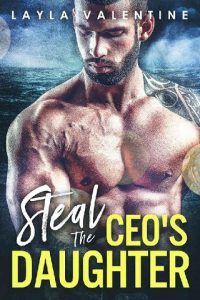 steal the ceo's daughter, layla valentine, epub, pdf, mobi, download