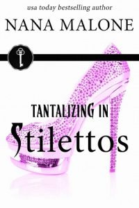 tantalizing in stilettos, nana malone, epub, pdf, mobi, download