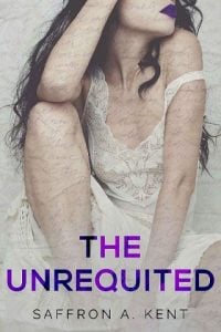 the unrequited, saffron a kent, epub, pdf, mobi, download