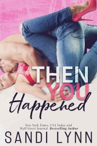 then you happened, sandi lynn, epub, pdf, mobi, download