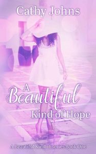 a beautiful kind of hope, cathy johns, epub, pdf, mobi, download