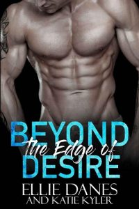 beyond the edge of desire, ellie danes, epub, pdf, mobi, download