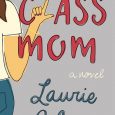 class mom laurie gelman
