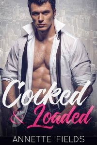 cocked and loaded, annette fields, epub, pdf, mobi, download