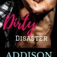 dirty disaster addison moore