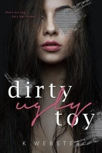 dirty ugly toy, k webster, epub, pdf, mobi, download