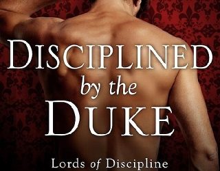 disciplined by the duke alyson chase