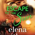 escape to the sun elena aitken