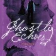 ghostly echoes william ritter