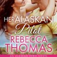 her alaskan pilot rebecca thomas