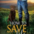 how to save a life eli easton