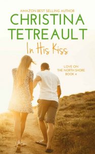 in his kiss, christina tetreault, epub, pdf, mobi, download