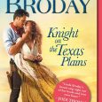 knight on the texas plains linda broday