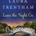 leave the night on laura trentham