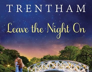 leave the night on laura trentham