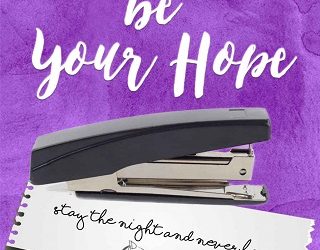 let me be your hope lynsey m stewart