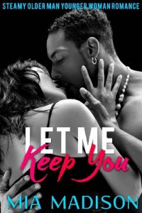 let me keep you, mia madison, epub, pdf, mobi, download