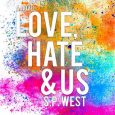 love hate and us sp west