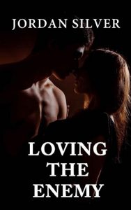 loving the enemy, jordan silver, epub, pdf, mobi, download