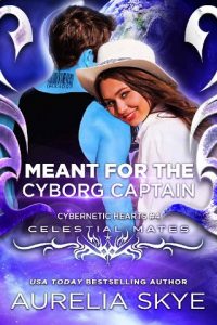 meant for the cyborg captain, aurelia skye, epub, pdf, mobi, download